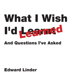 What I Wish I'd Learned
