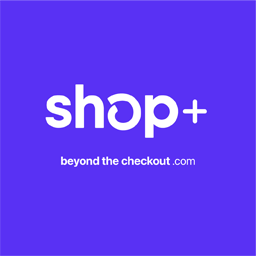 Shop+ Beyond the checkout