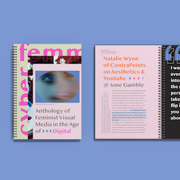 Cyberfemme: Anthology of Feminist Visual Media in the Age of Digital