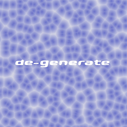 de-generate