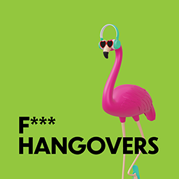 F*** HANGOVERS