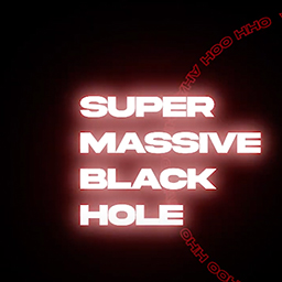 Supermassive Black Hole [Kinetic Typography]