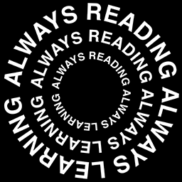 Always Reading, Always Learning