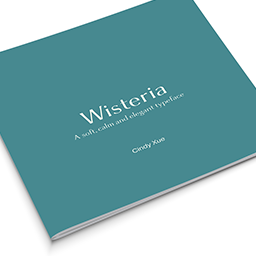 Typeface: Wisteria