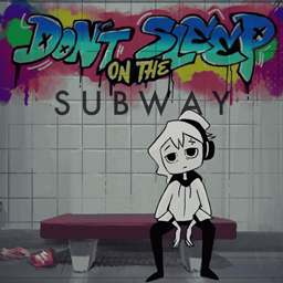 3-Don't Sleep On The Subway