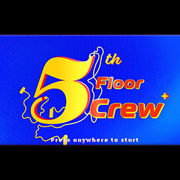 5th Floor Crew